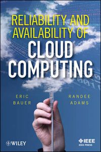 Cover image for Reliability and Availability of Cloud Computing