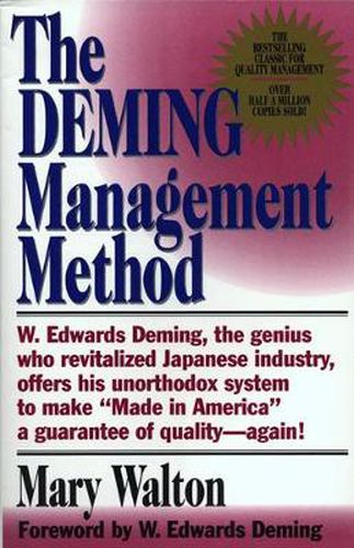 Cover image for The Deming Management Method: The Bestselling Classic for Quality Management