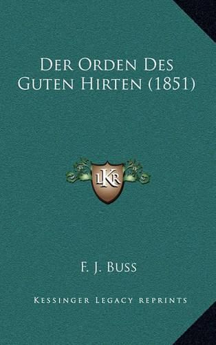 Cover image for Der Orden Des Guten Hirten (1851)