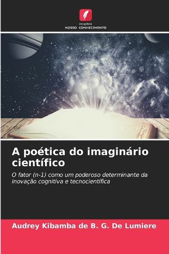 Cover image for A poetica do imaginario cientifico