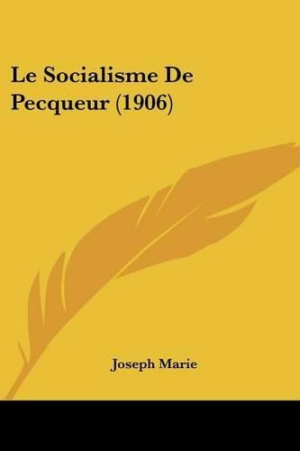 Cover image for Le Socialisme de Pecqueur (1906)