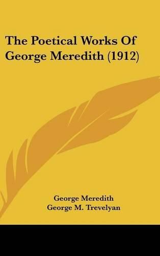 Cover image for The Poetical Works of George Meredith (1912)