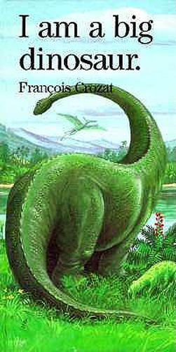 Cover image for I Am a Big Dinosaur