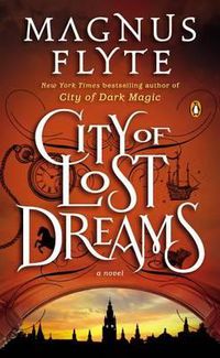 Cover image for City of Lost Dreams: A Novel