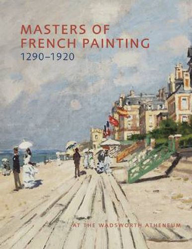 Cover image for Masters of French Painting 1290-1920