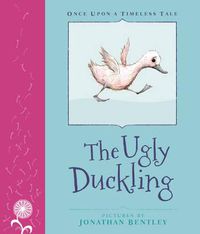 Cover image for Once Upon a Timeless Tale: The Ugly Duckling