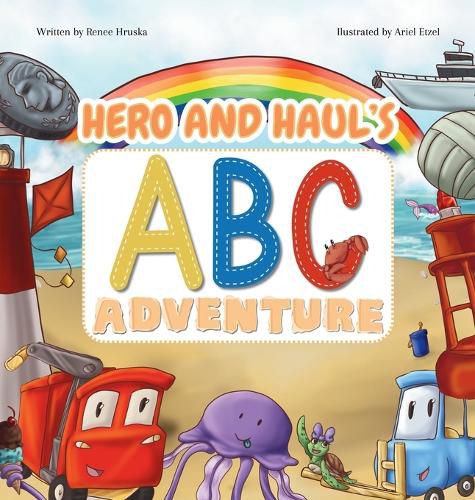 Cover image for Hero and Haul's ABC Adventure