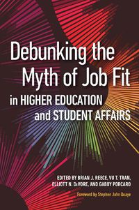 Cover image for Debunking the Myth of Job Fit in Higher Education and Student Affairs