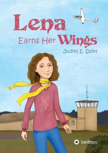 Cover image for Lena Earns Her Wings