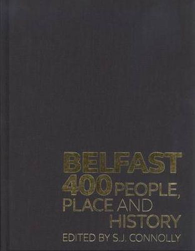 Cover image for Belfast 400 Limited Edition: People, Place and History