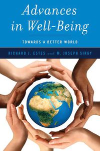 Cover image for Advances in Well-Being: Toward a Better World