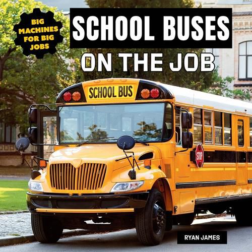 Cover image for School Buses on the Job