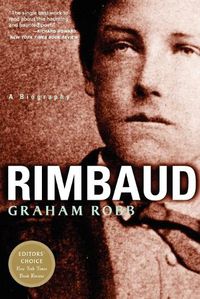 Cover image for Rimbaud: A Biography