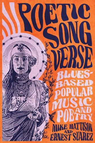 Cover image for Poetic Song Verse: Blues-Based Popular Music and Poetry