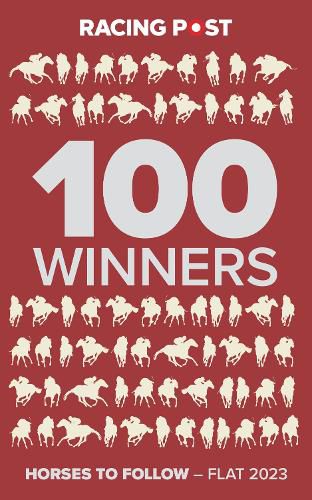 Cover image for Racing Post 100 Winners