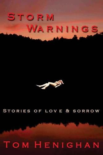 Storm Warnings: stories of love and sorrow