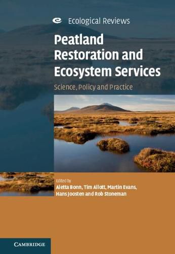 Peatland Restoration and Ecosystem Services: Science, Policy and Practice