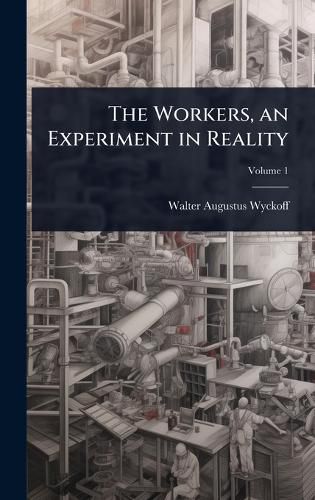 Cover image for The Workers, an Experiment in Reality