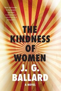 Cover image for The Kindness of Women: A Novel