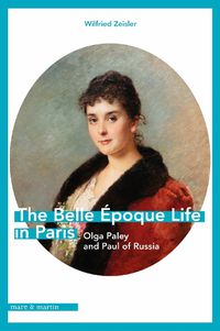 Cover image for The Belle Epoque Life in Paris