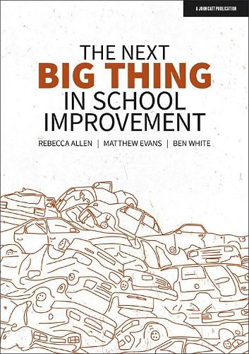 Cover image for The Next Big Thing in School Improvement