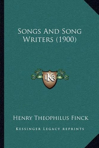 Cover image for Songs and Song Writers (1900)