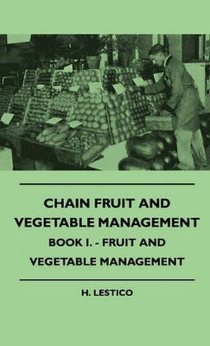 Cover image for Chain Fruit And Vegetable Management - Book I. - Fruit And Vegetable Management