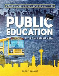 Cover image for Public Education in the San Antonio Area