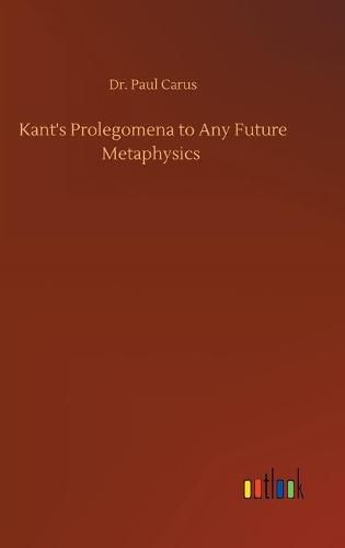 Kant's Prolegomena to Any Future Metaphysics