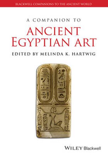 Cover image for A Companion to Ancient Egyptian Art