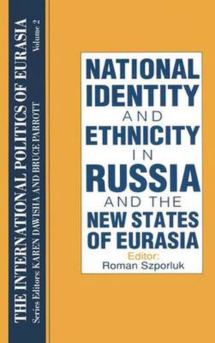 Cover image for The International Politics of Eurasia: v. 2: The Influence of National Identity