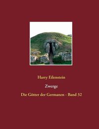 Cover image for Zwerge: Die Goetter der Germanen - Band 32