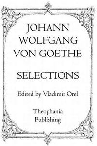 Cover image for Johann Wolfgang Von Goethe: Selections