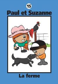 Cover image for Paul et Suzanne - La ferme