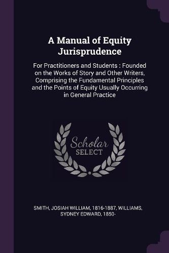 Cover image for A Manual of Equity Jurisprudence