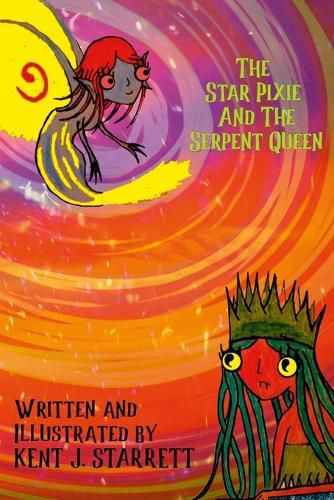 Cover image for The Star Pixie and the Serpent Queen