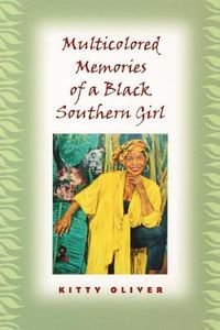 Cover image for Multicolored Memories of a Black Southern Girl