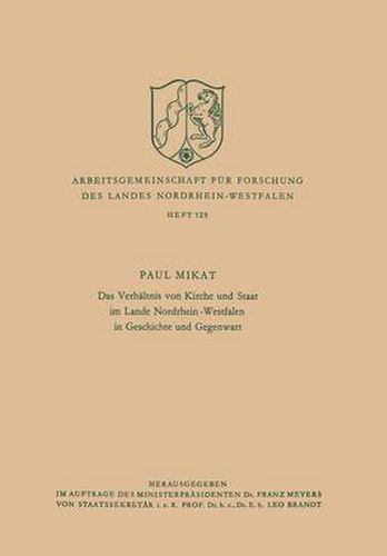 Das Verhaltnis Von Kirche Und Staat Im Lande Nordrhein-Westfalen in Geschichte Und Gegenwart