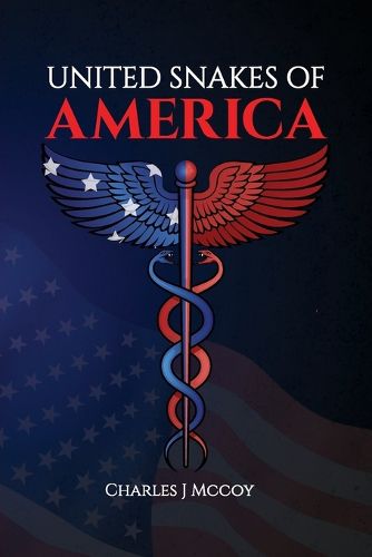 Cover image for United Snakes of America
