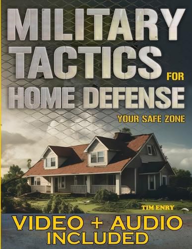Cover image for Military Tactics for Home Defense