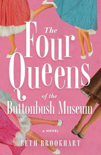 Cover image for Four Queens of the Buttonbush Museum
