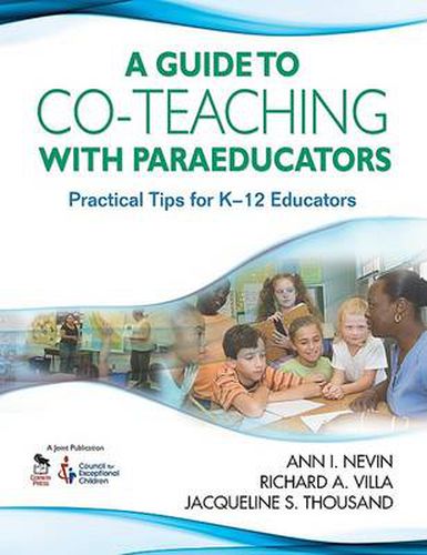 Cover image for A Guide to Co-Teaching with Paraeducators: Practical Tips for K-12 Educators