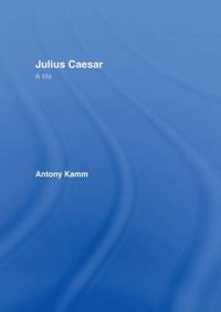 Cover image for Julius Caesar: A Life