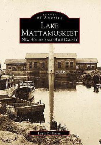 Lake Mattamuskeet New Holland and Hyde County