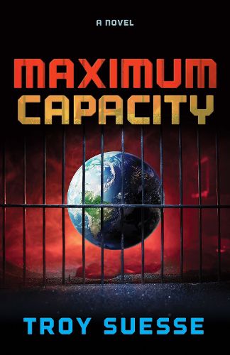 Cover image for MAXIMUM CAPACITY: A Novel