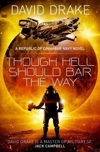 Cover image for Though Hell Should Bar the Way  (The Republic of Cinnabar Navy series #12)