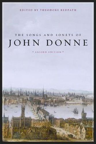 Cover image for The Songs and Sonets of John Donne: Second Edition