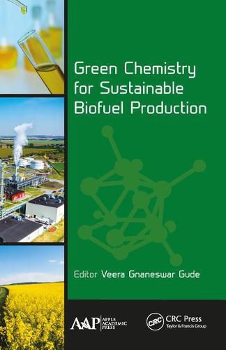 Cover image for Green Chemistry for Sustainable Biofuel Production