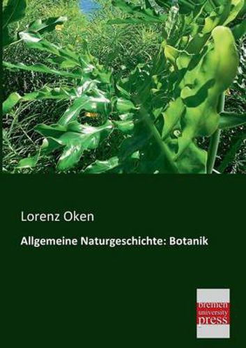 Cover image for Allgemeine Naturgeschichte: Botanik