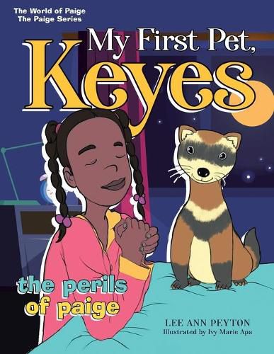 Cover image for My First Pet, Keyes: The Perils of Paige